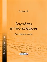 Saynètes et monologues : Deuxième série cover image