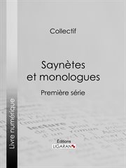 Saynètes et monologues. Première série cover image