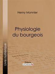 Physiologie du bourgeois cover image