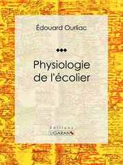 Physiologie de l'écolier cover image