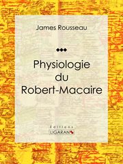 Physiologie du Robert-Macaire cover image