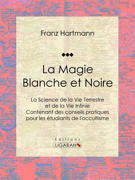 Cover image for La Magie Blanche et Noire