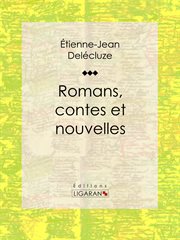 Romans, contes et nouvelles cover image