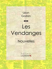 Les Vendanges : Nouvelles cover image