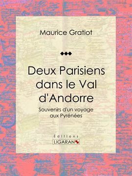 Cover image for Deux Parisiens dans le Val d'Andorre
