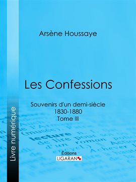 Cover image for Les Confessions, Tome III