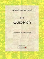 Quiberon : souvenirs du Morbihan cover image