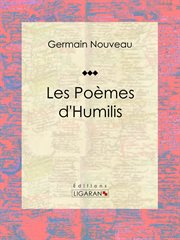 Les Poèmes d'Humilis : Recueil de poèmes cover image