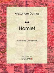 Hamlet. Prince de Danemark cover image