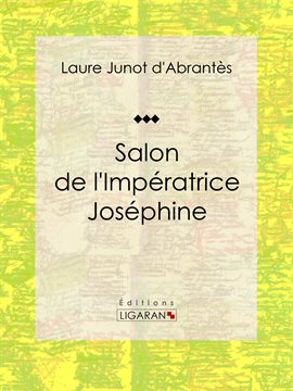 Cover image for Salon de l'Impératrice Joséphine