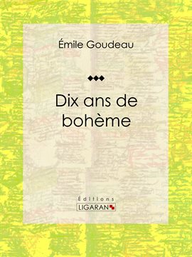 Cover image for Dix ans de bohème