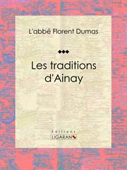 Les traditions d'ainay. Essai historique cover image