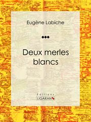 Deux merles blancs cover image