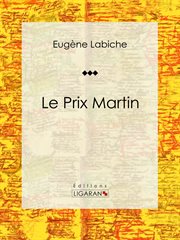 Prix Martin : Pièce de théâtre comique cover image