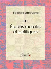 Études morales et politiques cover image