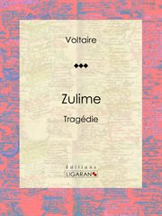 Zulime : Tragédie cover image