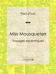 Miss mousqueterr cover image