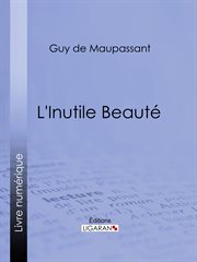 L'Inutile Beauté cover image