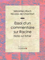 Essai d'un commentaire sur racine. Notes sur Esther cover image