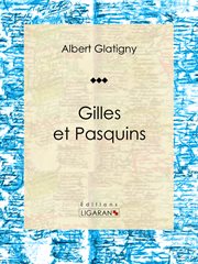 Gilles et Pasquins : poésie cover image