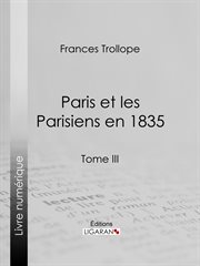 Paris et les Parisiens en 1835. T. 1 cover image