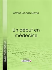 Un début en médecine cover image