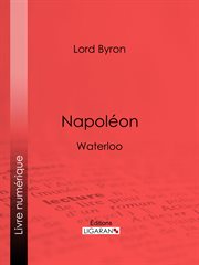 Napoléon. Waterloo cover image