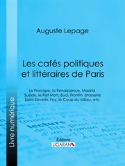 Les cafés politiques et littéraires de Paris cover image