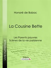 Cousin Betty : (La Cousine Bette) cover image