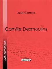 Camille Desmoulins cover image