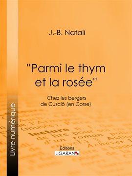 Cover image for ''Parmi le thym et la rosée''