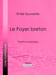 Le foyer breton : traditions populaires cover image
