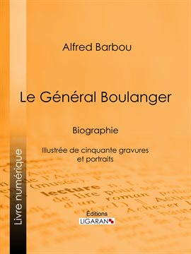 Cover image for Le Général Boulanger
