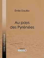 Au pays des Pyrénées cover image