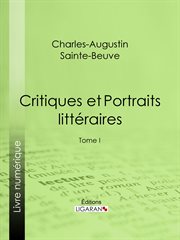 Critiques et Portraits littéraires. Tome II cover image