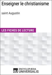 Enseigner le christianisme de saint Augustin cover image