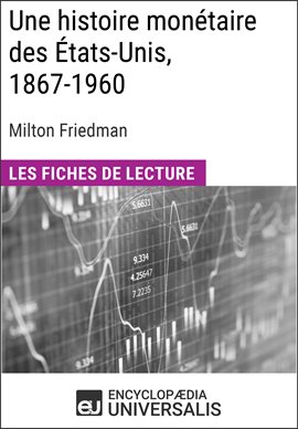 Cover image for Une histoire monétaire des États-Unis, 1867-1960, de Milton Friedman