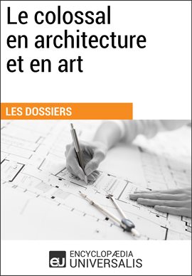 Cover image for Le colossal en architecture et en art