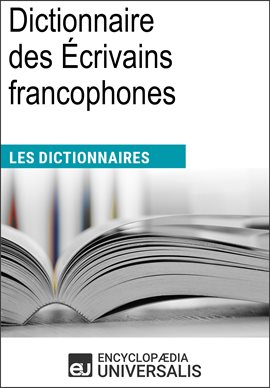 Cover image for Dictionnaire des Écrivains francophones