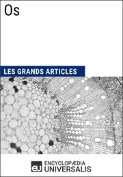 Os. Les Grands Articles d'Universalis cover image