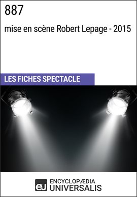 Cover image for 887 (mise en scène Robert Lepage - 2015)