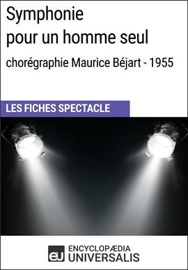 Cover image for Symphonie pour un homme seul (chorégraphie Maurice Béjart - 1955)
