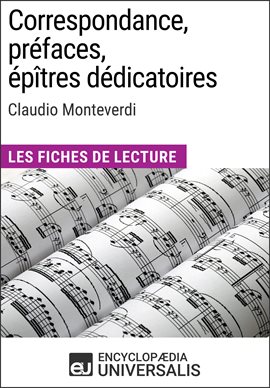 Cover image for Correspondance, préfaces, épîtres dédicatoires de Claudio Monteverdi