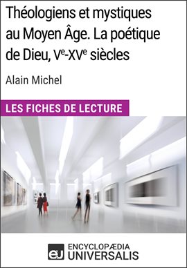 Cover image for Théologiens et mystiques au Moyen ge. La poétique de Dieu, Ve-XVe siècles d'Alain Michel