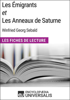 Cover image for Les Émigrants et Les Anneaux de Saturne de W.G. Sebald