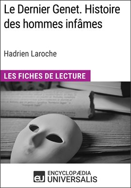 Cover image for Le Dernier Genet. Histoire des hommes infâmes d'Hadrien Laroche