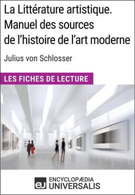 Cover image for La Littérature artistique. Manuel des sources de l'histoire de l'art moderne de Julius von Schlosser
