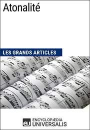 Atonalité. Les Grands Articles d'Universalis cover image