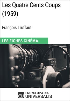 Cover image for Les Quatre Cents Coups de François Truffaut
