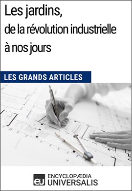 Cover image for Les jardins, de la révolution industrielle à nos jours
